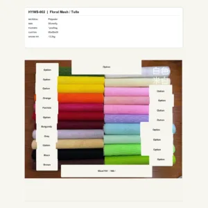 HYWS-002 - Polyester Floral Mesh / Tulle